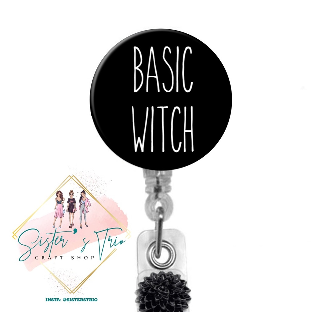 Basic Bitch Rae Dunn Retractable Badge Holder